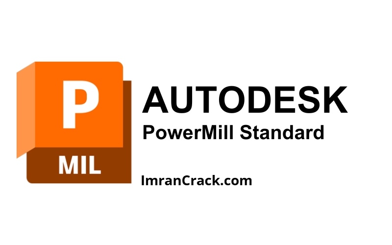 Autodesk PowerMill 2027 Crack & License Key Free Download