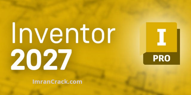 Autodesk Inventor 2027 Crack + Activation Key Free Version
