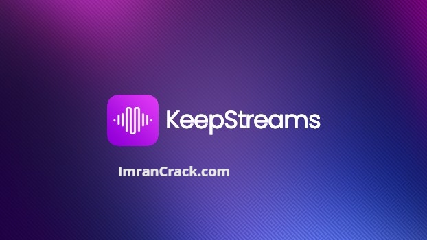 KeepStreams 2.0.0.9 Crack Free Download Keygen (2026)