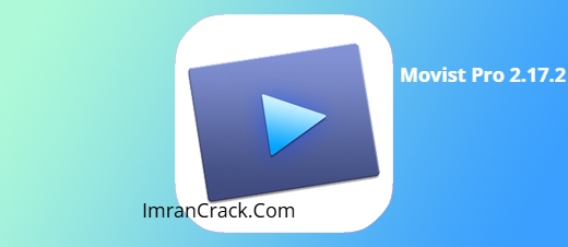 Movist Pro 2.17.2 Crack + Serial Code Download For Mac